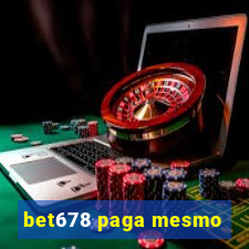 bet678 paga mesmo